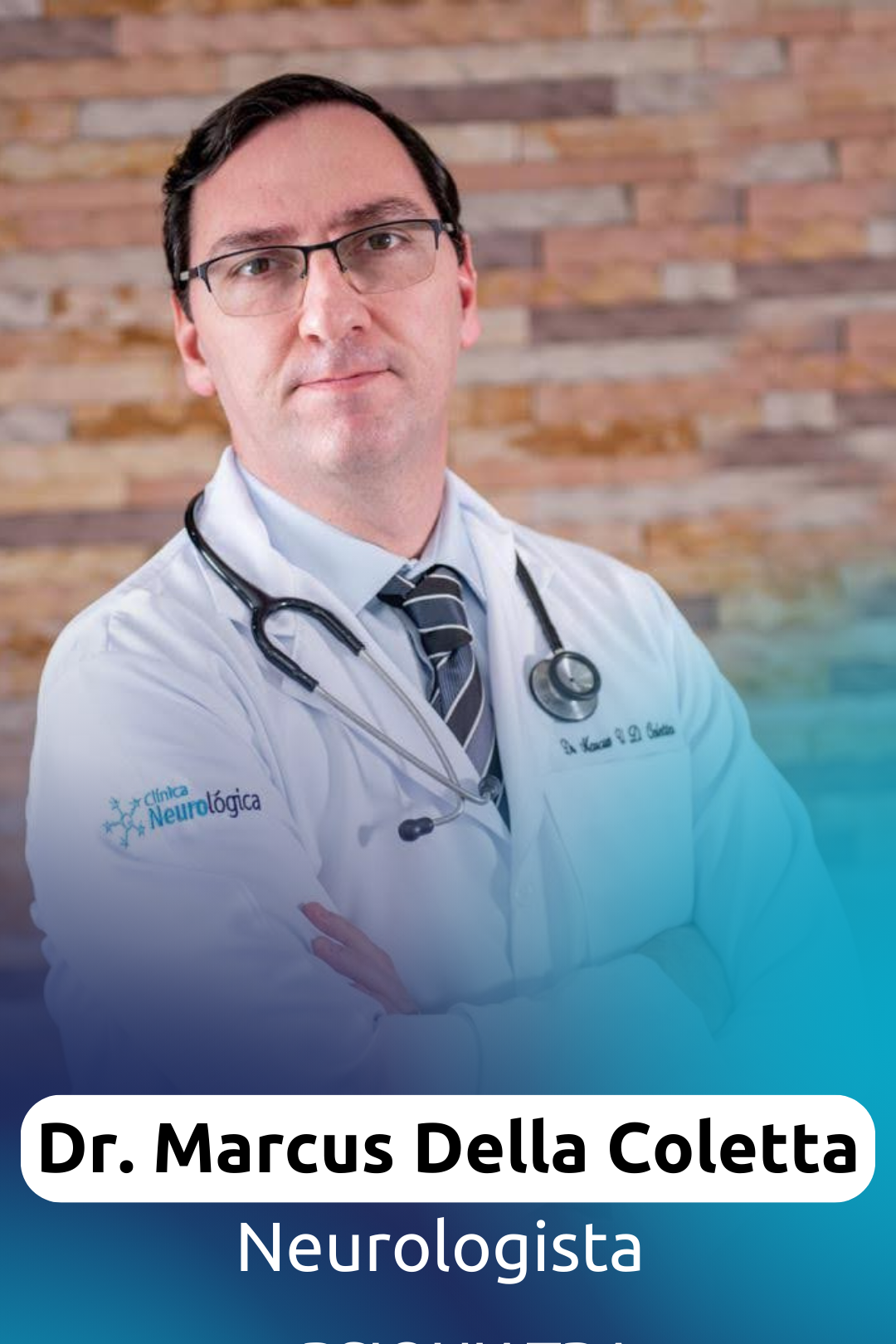 Dr. Marcus Vinícius Della Coletta              
